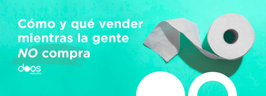 Cómo y qué vender mientras la gente NO compra